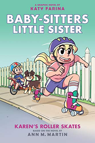 Stock image for Karen's Roller Skates: A Graphic Novel (Baby-sitters Little Sister #2) (Adapted edition) (2) (Baby-Sitters Little Sister Graphix) for sale by SecondSale