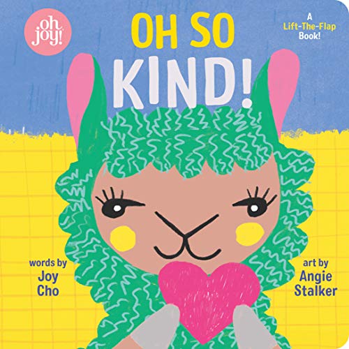 Imagen de archivo de Oh So Kind! (an Oh Joy! Book) a la venta por Better World Books