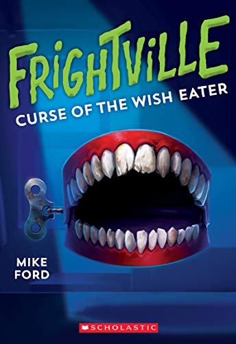 9781338360110: Curse of the Wish Eater (Frightville #2)