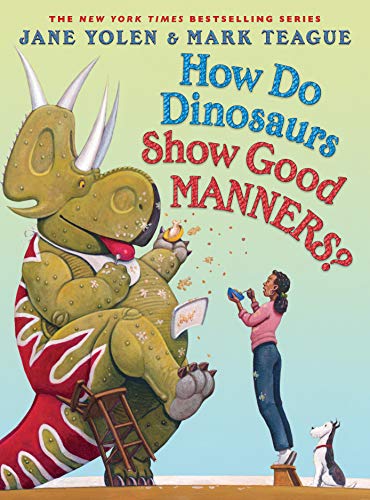 Stock image for How Do Dinosaurs Show Good Manners? for sale by Blackwell's