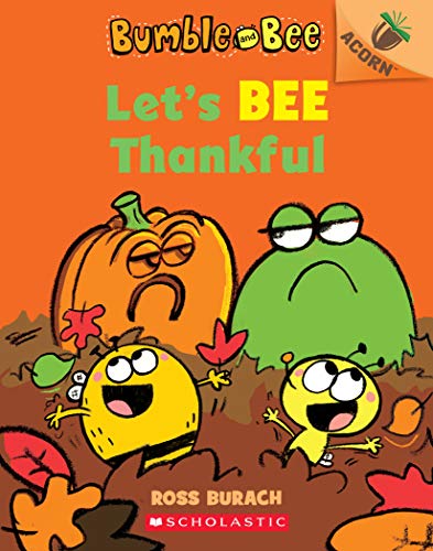 Stock image for Let's Bee Thankful (Bumble and Bee #3): An Acorn Book (3) for sale by SecondSale