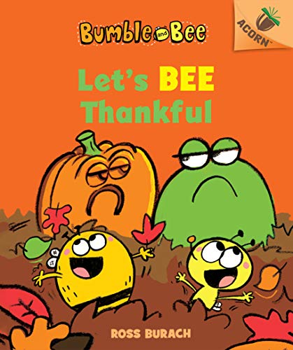 Stock image for Lets Bee Thankful (Bumble and Bee #3): An Acorn Book (3) for sale by Blue Vase Books