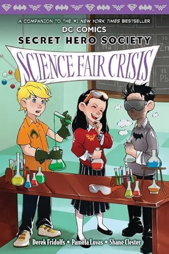 Stock image for Science Fair Crisis (DC Comics: Secret Hero Society #4) for sale by Orion Tech