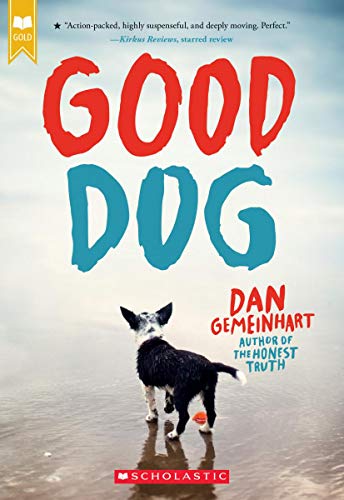 9781338528756: Good Dog (Scholastic Gold)