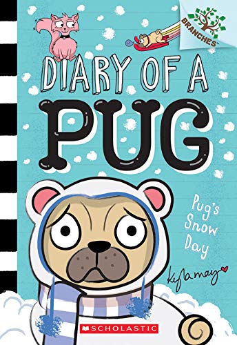 Stock image for PugG??s Snow Day: A Branches Book (Diary of a Pug #2) (2) for sale by SecondSale
