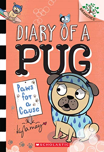 Stock image for Paws for a Cause: A Branches Book (Diary of a Pug #3) for sale by Gulf Coast Books