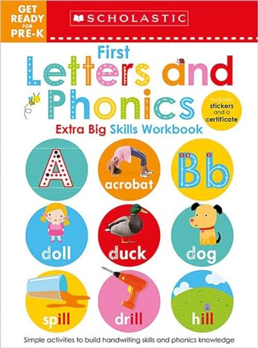 Stock image for First Letters and Phonics Get Ready for Pre-K Workbook: Scholastic Early Learners (Extra Big Skills Workbook) for sale by SecondSale