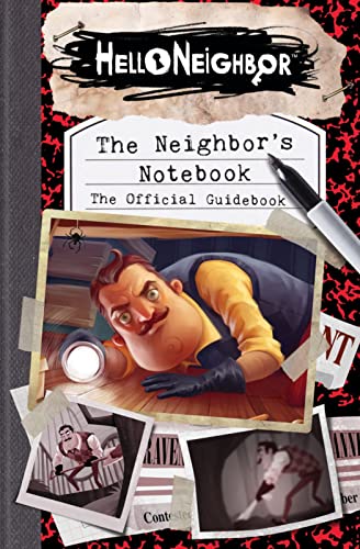 Beispielbild fr The Neighbor's Notebook: The Official Game Guide (Hello Neighbor) zum Verkauf von SecondSale
