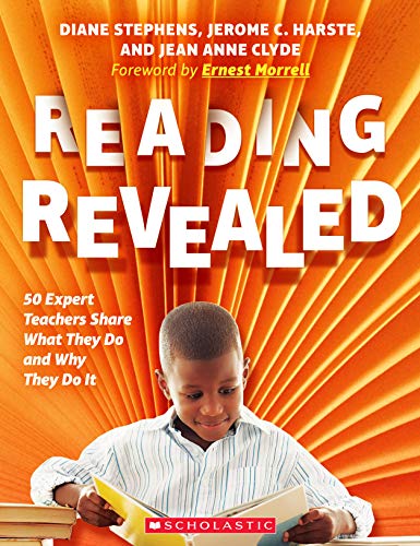 Stock image for Reading Revealed: 50 Expert Teachers Share What They Do and Why They Do It for sale by SecondSale
