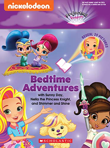 Stock image for Bedtime Adventures with Sunny Day, Nella the Princess Knight, and Shimmer and Shine: A Projecting Storybook for sale by Gulf Coast Books