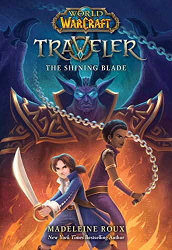 9781338538946: The Shining Blade (World of Warcraft: Traveler)
