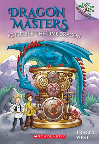 Beispielbild fr Future of the Time Dragon: A Branches Book (Dragon Masters) zum Verkauf von SecondSale