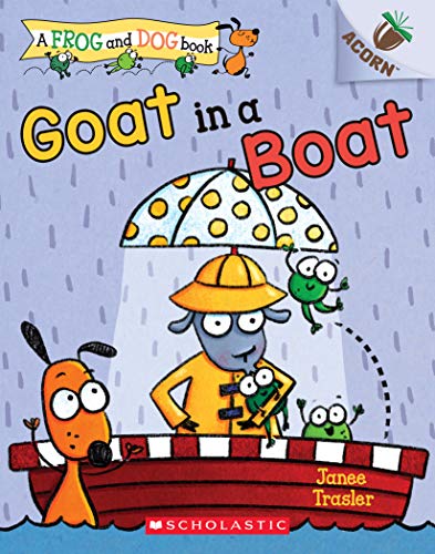 9781338540420: Goat in a Boat: An Acorn Book (A Frog and Dog Book #2) (Volume 2)