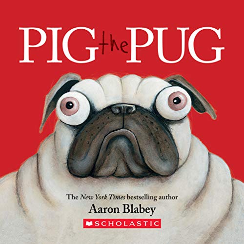 Stock image for Pig the Pug: A Board Book for sale by SecondSale