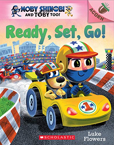 Beispielbild fr Ready, Set, Go!: An Acorn Book (Moby Shinobi and Toby Too! #3) zum Verkauf von Your Online Bookstore