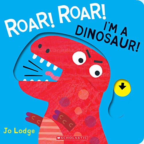 Stock image for Roar! Roar! I'm A Dinosaur! for sale by Gulf Coast Books
