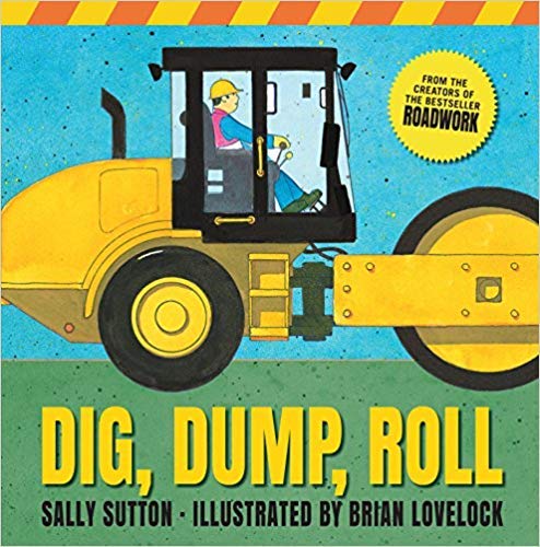 Stock image for Construction Crew: Dig, Dump, Roll for sale by Gulf Coast Books