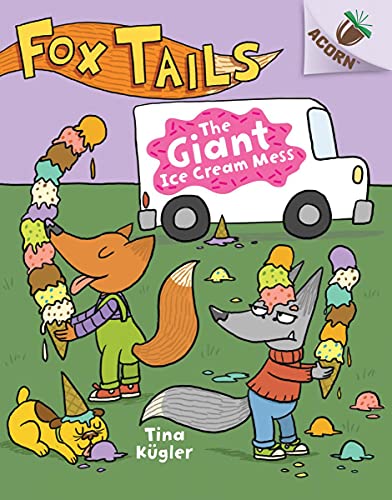 Beispielbild fr The Giant Ice Cream Mess: an Acorn Book (Fox Tails #3) (Library Edition) zum Verkauf von Better World Books
