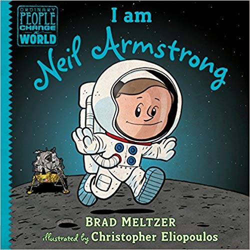 Stock image for Ordinary People Change the World: I Am Neil Armstrong for sale by SecondSale