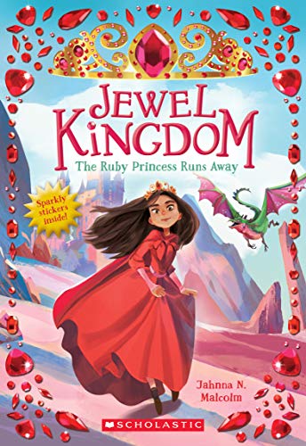 9781338565676: The Ruby Princess Runs Away: Volume 1 (Jewel Kingdom, 1)