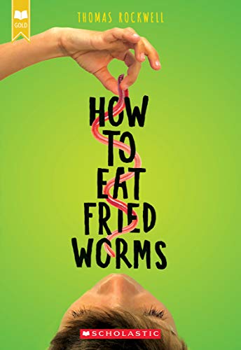 9781338565898: How to Eat Fried Worms