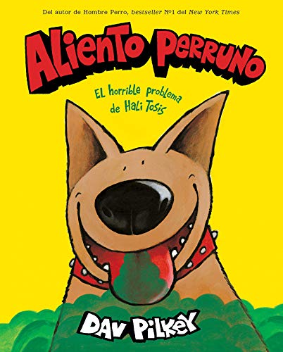 Beispielbild fr Aliento Perruno: el Horrible Problema de Hali Tosis (Spanish Language Edition of Dog Breath) zum Verkauf von Better World Books