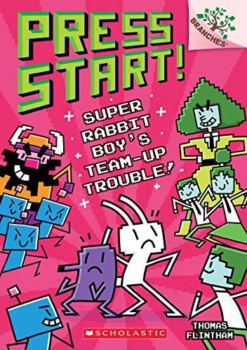 Imagen de archivo de Super Rabbit Boy's Team-Up Trouble!: A Branches Book (Press Start! #10) (10) a la venta por SecondSale