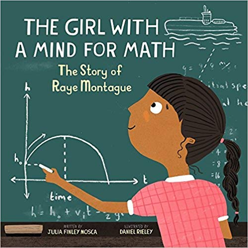 Stock image for The Girl With A Mind For Math: The Story of Raye Montague for sale by Idaho Youth Ranch Books