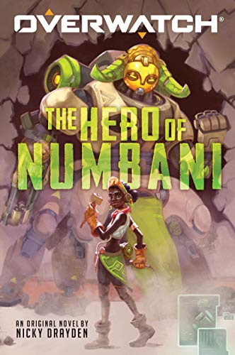 Beispielbild fr The Hero of Numbani (Overwatch Original Novel) (1) zum Verkauf von SecondSale