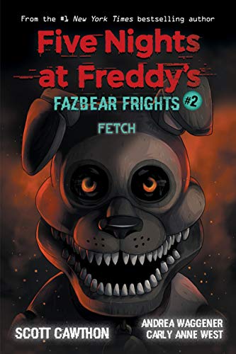 Beispielbild fr Fetch (Five Nights at Freddy's: Fazbear Frights #2) zum Verkauf von SecondSale