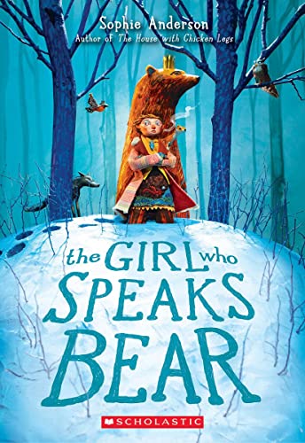 9781338580846: The Girl Who Speaks Bear