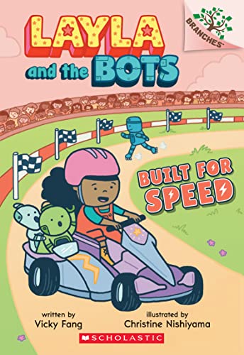 9781338582925: Built for Speed: A Branches Book (Layla and the Bots #2), Volume 2