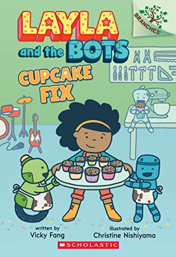Imagen de archivo de Cupcake Fix: A Branches Book (Layla and the Bots #3) (3) a la venta por SecondSale