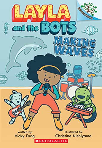 Stock image for Making Waves: A Branches Book (Layla and the Bots #4) for sale by ZBK Books