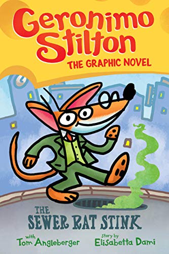 Beispielbild fr The Sewer Rat Stink: a Graphic Novel (Geronimo Stilton #1) zum Verkauf von Better World Books