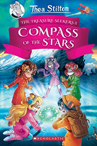 Beispielbild fr The Compass of the Stars (Thea Stilton and the Treasure Seekers) zum Verkauf von Dream Books Co.