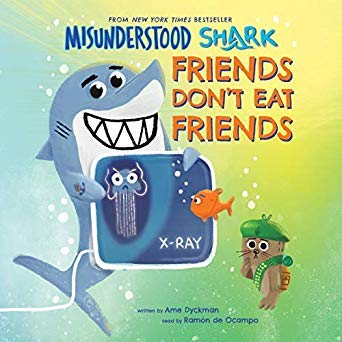 Stock image for Misunderstood Shark: Friends Don't Eat Friends for sale by SecondSale