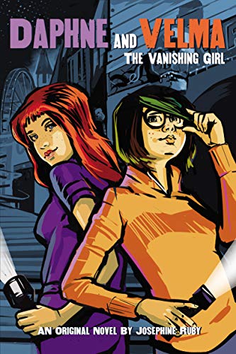 Stock image for The Vanishing Girl (Daphne and Velma YA Novel #1) (Scooby-Doo!) for sale by Gulf Coast Books