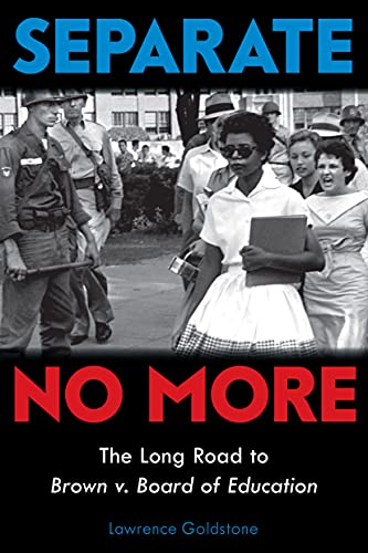 Imagen de archivo de Separate No More: The Long Road to Brown v. Board of Education (Scholastic Focus) a la venta por More Than Words