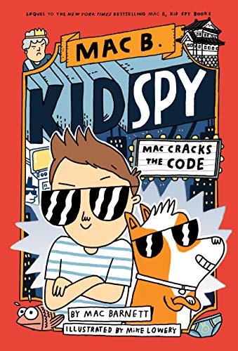 Stock image for Mac Cracks the Code (Mac B., Kid Spy #4) for sale by Dream Books Co.