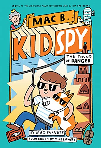 Stock image for The Sound of Danger (Mac B., Kid Spy #5) (5) for sale by Goodwill of Colorado