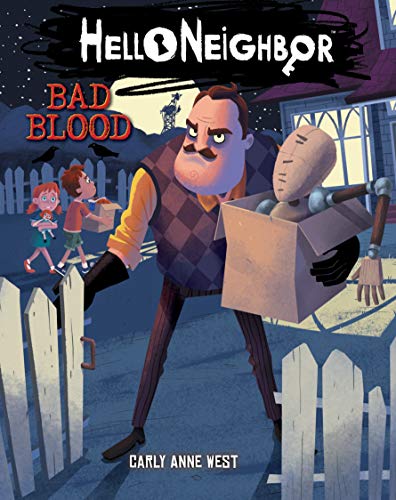 Stock image for Bad Blood (Hello Neighbor #4) for sale by Reliant Bookstore
