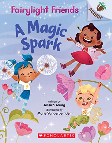 Stock image for A Magic Spark: An Acorn Book (Fairylight Friends #1) (1) for sale by SecondSale