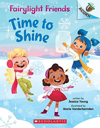 Beispielbild fr Time to Shine: an Acorn Book (Fairylight Friends #2) zum Verkauf von Better World Books