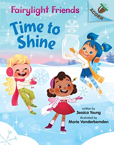 Beispielbild fr Time to Shine: An Acorn Book (Fairylight Friends #2) zum Verkauf von Blackwell's