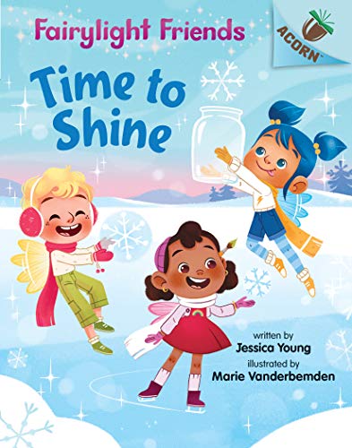 Stock image for Time to Shine: an Acorn Book (Fairylight Friends #2) (Library Edition) for sale by Better World Books