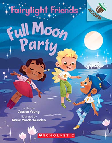 Beispielbild fr Full Moon Party: an Acorn Book (Fairylight Friends #3) zum Verkauf von Better World Books