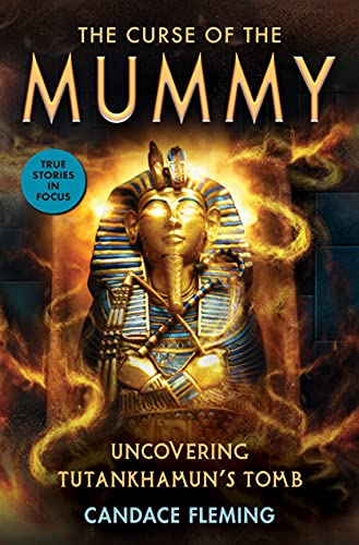 Stock image for The Curse of the Mummy: Uncovering Tutankhamun's Tomb (Scholastic Focus) for sale by Dream Books Co.
