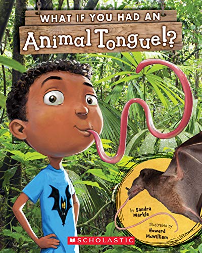 9781338596687: What If You Had an Animal Tongue!?