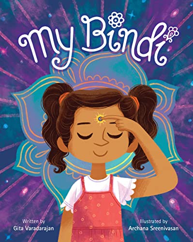 9781338598810: My Bindi: a beautifully told story of self-discovery and belonging